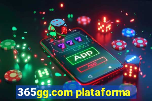 365gg.com plataforma